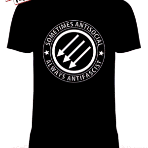 'Sometimes Antisocial Always Antifascist' T-shirt